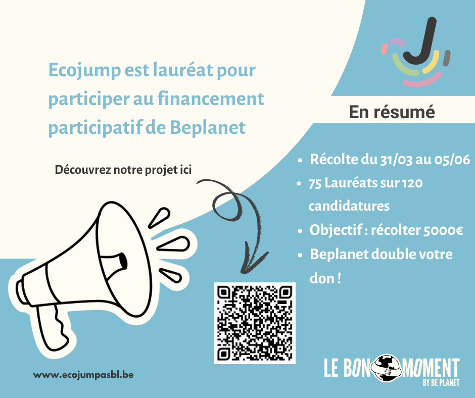 Affiche annonçant que Ecojump est lauréat pour participer au financement participatif de Beplanet avec le QR code vers le site.
